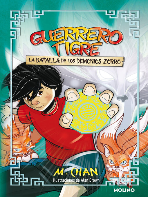 Title details for Guerrero Tigre 2--La batalla de los demonios zorro by M. Chan - Wait list